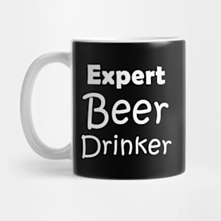 Expert Beer Drinker Mug